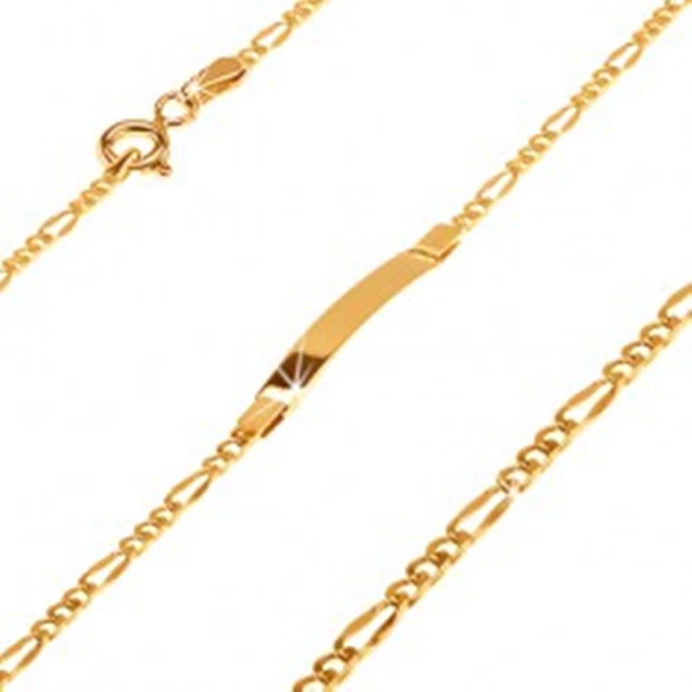 Šperky eshop Zlatý 585 náramok s platničkou - sploštené podlhovasté a tri drobné očká, 205 mm
