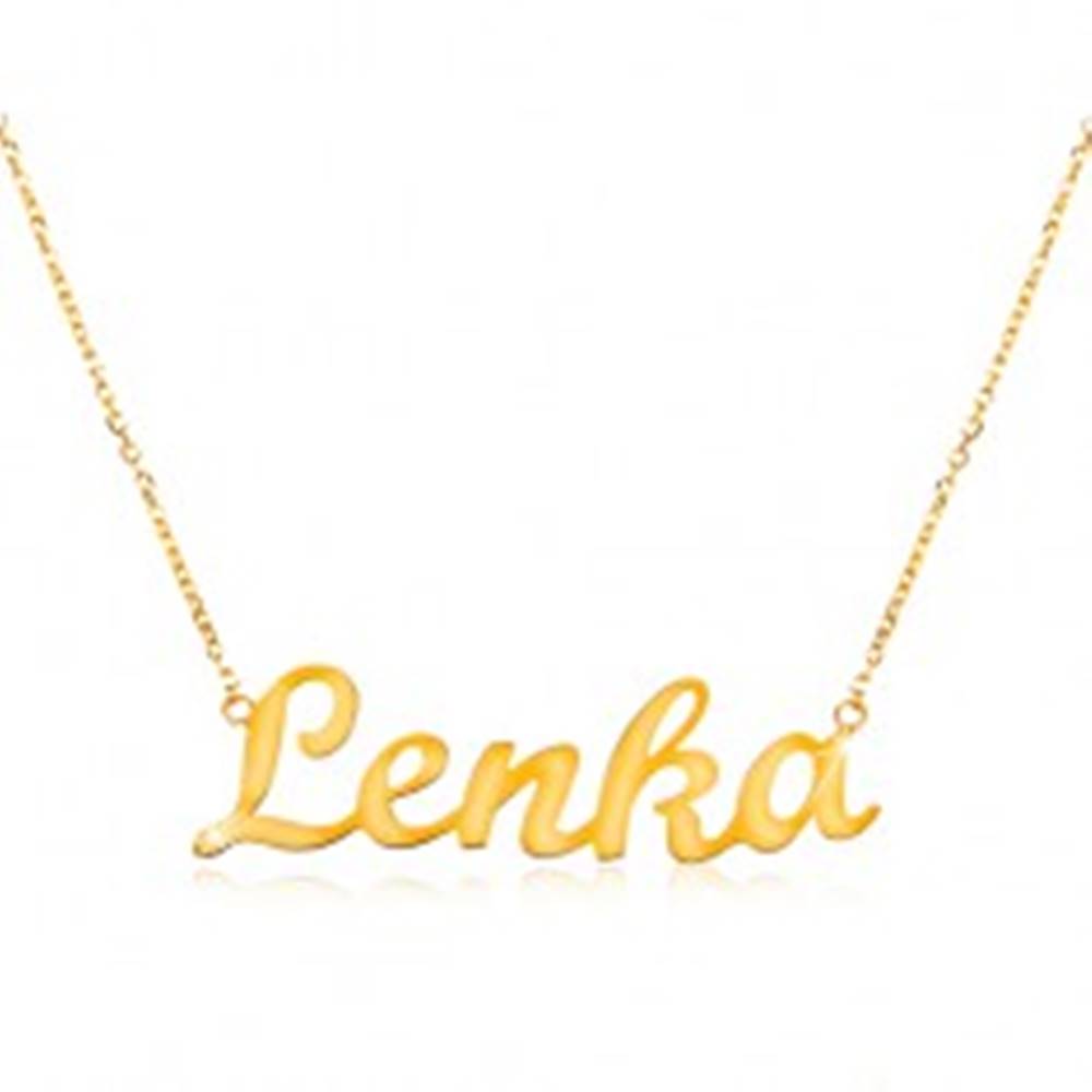 Šperky eshop Zlatý nastaviteľný náhrdelník 585 s menom Lenka, jemná ligotavá retiazka